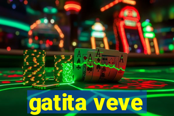 gatita veve